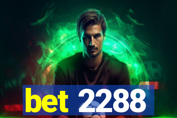 bet 2288